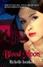 Blood Moon (Ella Wood #2) by Michelle Isenhoff