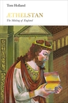 Athelstan: The Making of England