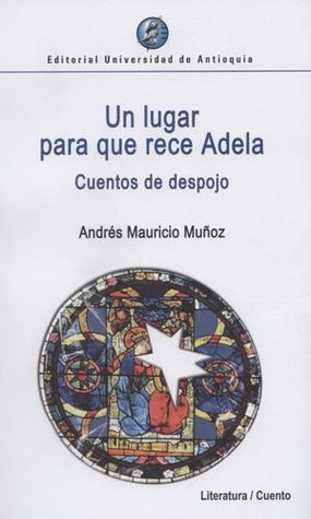 un-lugar-para-que-rece-adela