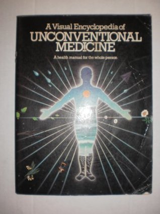 a-visual-encyclopedia-of-unconventional-medicine