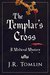 The Templar's Cross (Sir Law Kintour #1) by J.R. Tomlin
