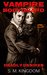 Vampire Bodyguard Deadly Desires Interracial Paranormal Romance BWWM, Dragon Werewolf Collection, Zombie Hunter Occult Chronicles (Supernatural Vampire Shapeshifter Romance Series Book 2) by S. M. Kingdom