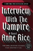 Interview with the Vampire (The Vampire Chronicles, #1) by Anne Rice