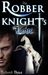 The Robber Knight's Love (The Robber Knight Saga #2) by Robert Thier
