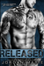 Released (Devil's Blaze MC, #3) by Jordan Marie