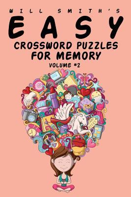 Easy Crossword Puzzles For Memory - Volume 2