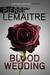 Blood Wedding by Pierre Lemaitre