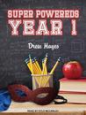 Super Powereds: Year 1 cover