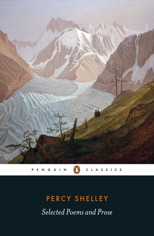 Selected Poems And Prose By Percy Bysshe Shelley Selected Poems And Prose By Percy Bysshe Shelley