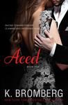Aced (Driven, #4)