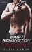 Cash Remington and the Missing Heiress (Sexy Dreadfuls, #1) by Celia Aaron