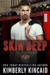 Skin Deep (Station Seventeen #1) by Kimberly Kincaid