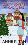 Gusty Lovers and Cadavers (Raina Sun Mystery #2)