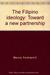 Toward a new partnership: the Filipino ideology
