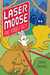 Laser Moose and Rabbit Boy (Laser Moose and Rabbit Boy series, Book 1) by Doug Savage