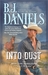 Into Dust (The Montana Hamiltons, #5) by B.J. Daniels