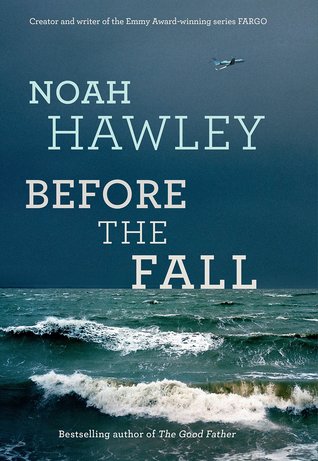 Before The Fall By Noah Hawley