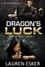 Dragon's Luck (Shifter Agents, #3) by Lauren Esker
