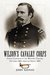 Wilson's Cavalry Corps Union Campaigns in the Western Theatre, October 1864 through Spring 1865 by Jerry Keenan