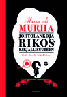 Alussa oli murha - Johtolankoja rikoskirjallisuuteen