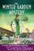 The Winter Garden Mystery (Daisy Dalrymple, #2) by Carola Dunn