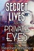Secret Lives and Private Eyes by Heather Weidner