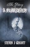 The Diary of V. Frankenstein