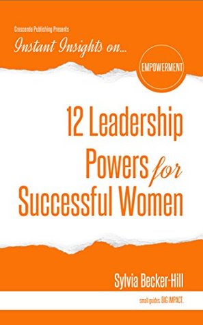 12 Leadership Powers for Successful Women PDF FB2 -