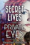 Secret Lives and Private Eyes: A Delanie Fitzgerald Mystery