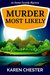 Murder Most Likely (an Emma Cassidy Mystery Book 3) by Karen Chester