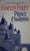 Prince Charming (Ascension Trilogy #3) by Gaelen Foley