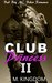 Club Princess II Bad Boy MC Biker Romance (Be My Bad Boy Tonight Series) by S. M. Kingdom