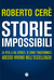 Storie impossibili by Roberto Cerè