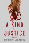 A Kind of Justice