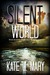 Silent World (Broken World, #7) by Kate L. Mary