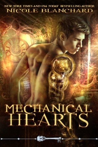 Mechanical Hearts by Nicole Blanchard