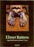 Elmer Batters Legs That Dance to Elmer's Tune by Elmer Batters
