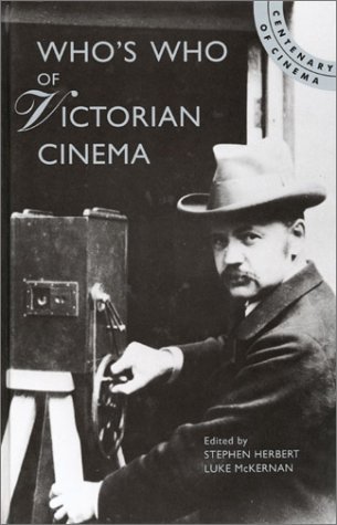 who-s-who-of-victorian-cinema-a-worldwide-survey