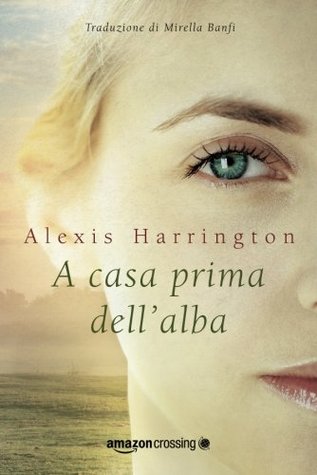 A casa prima dell'alba (Powell Springs, #1)