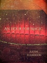 An Hour for Magic