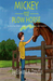 Mickey and the Plow Horse by Edward A. Dreyfus