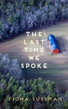The Last Time We Spoke