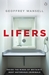 Lifers Inside the Minds of Britain's Most Notorious Criminals by Geoffrey Wansell