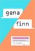 Gena/Finn by Hannah Moskowitz