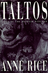 Taltos (Lives of the Mayfair Witches, #3)