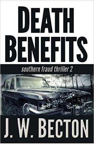 Death Benefits by J.W. Becton