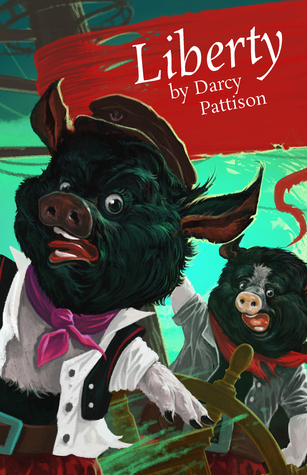 Liberty by Darcy Pattison