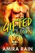 Gifted To The Lion (The Gifted Series, #4) by Amira Rain