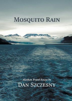 Mosquito Rain 978-1610192262 por Dan Szczesny PDF uTorrent
