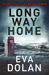 Long Way Home (DI Zigic and DS Ferreira, #1) by Eva Dolan